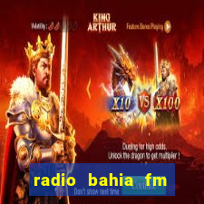 radio bahia fm 88.7 ao vivo ouvir